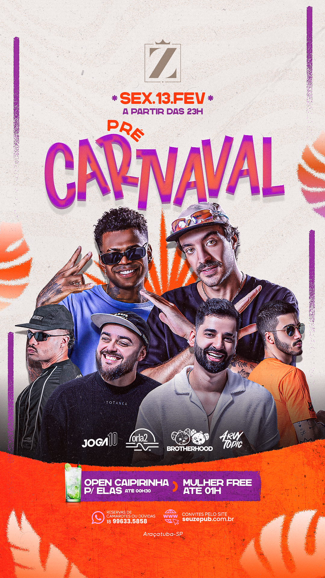 PRÉ-CARNAVAL - 13/02 SEXTA